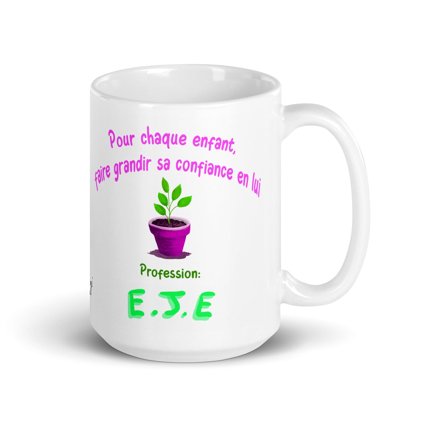 Mug Blanc Brillant "Confiance en soi 2, EJE"